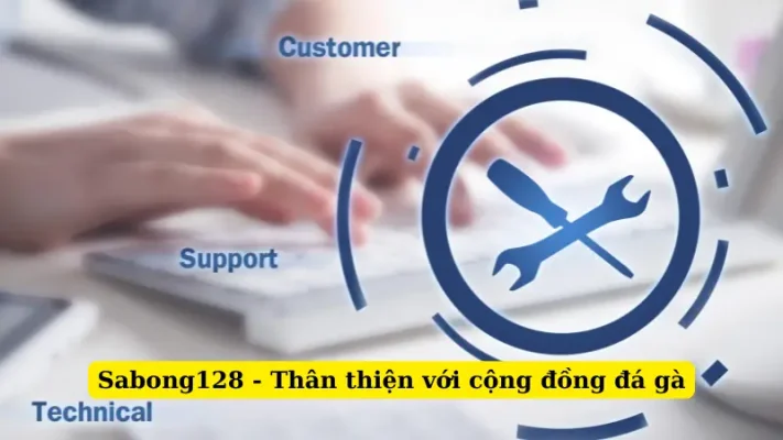 Sabong128 - Thân thiện với cộng đồng đá gà