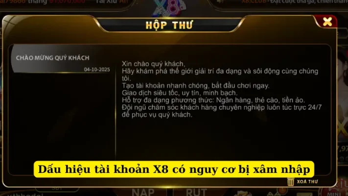 Dấu hiệu tài khoản X8 có nguy cơ bị xâm nhập