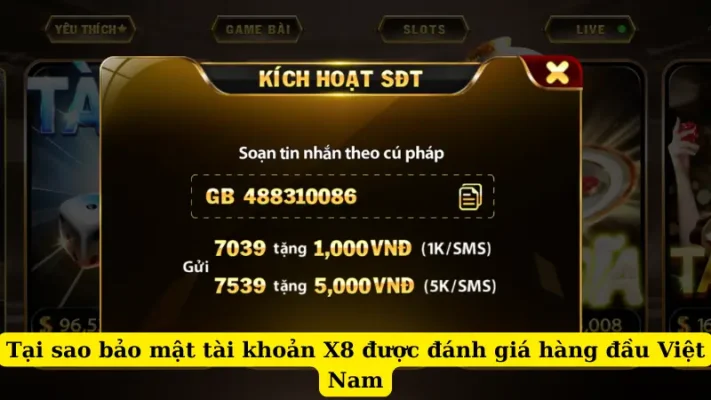 Tại sao bảo mật tài khoản X8 được đánh giá hàng đầu Việt Nam